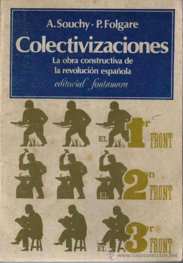 Colectivizaciones: La obra constructiva de la revolución española