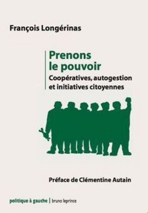 Un livre à lire : « Prenons le pouvoir »