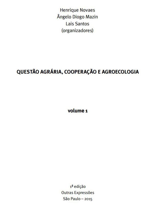 QUESTÃO AGRÁRIA, COOPERAÇÃO E AGROECOLOGIA