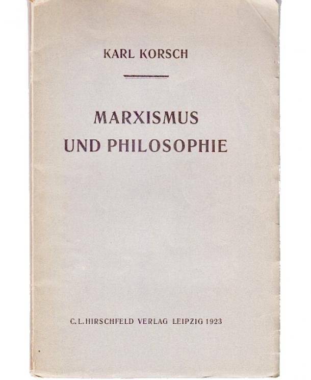 Titelblatt der Erstausgabe "Marxismus und Philosophie" von Karl Korsch